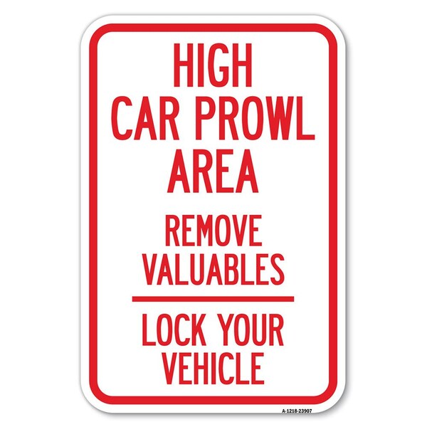 Signmission Safety Sign, 12 in Height, Aluminum, 23907 A-1218-23907 - main